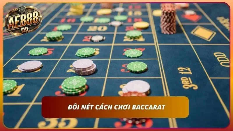 Cách Chơi Baccarat Cho Người Mới Bắt Đầu - Tất Tần Tật A-Z 1 Tổng quan về siêu phẩm Baccarat thú vị