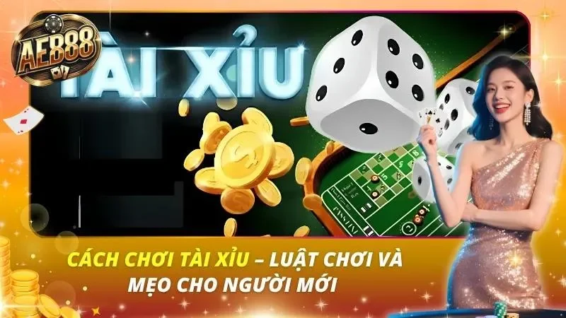 Cách Chơi Tài Xỉu – Luật Chơi Và Mẹo Cho Người Mới Cách Chơi Tài Xỉu – Luật Chơi Và Mẹo Cho Người Mới